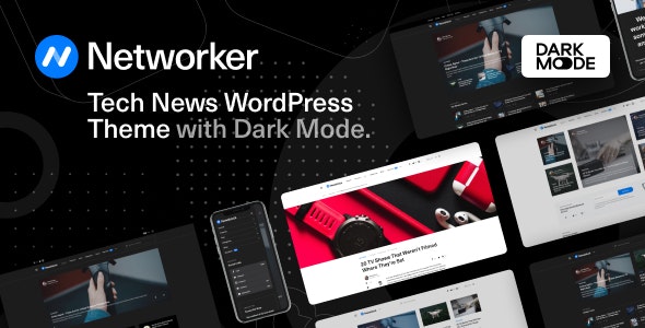 [Nulled] Networker v1.0.7 - Tech News WordPress Theme with Dark Mode